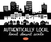Authentically Local Local Doesn't Scale