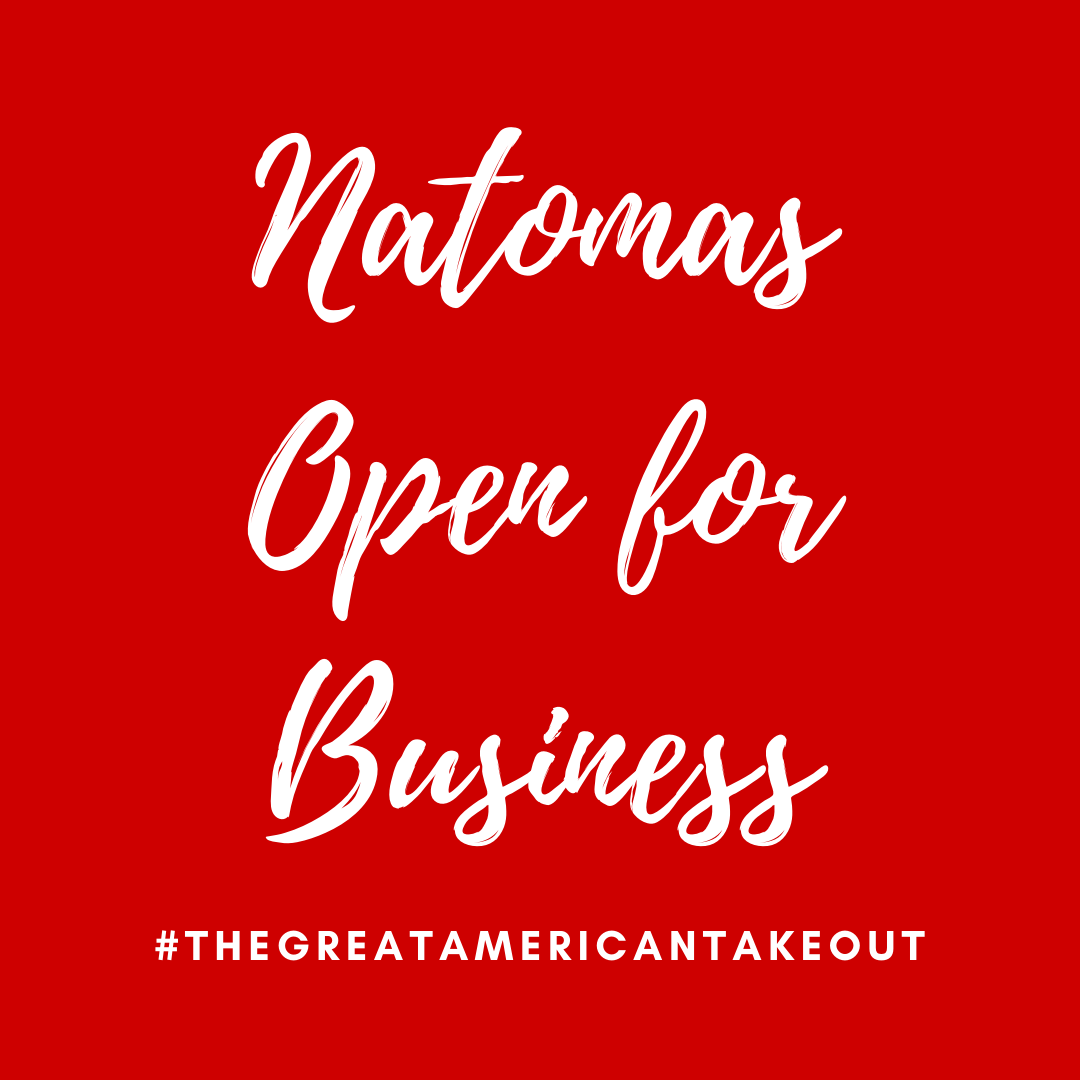 Natomas Eateries Open for Pickup or Delivery The Natomas Buzz