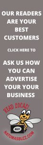 Our readers are our best customers. Click here to ask us how you can advertise your business. Read local! NatomasBuzz.com